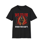We Go In When You Can't | Firefighter Brotherhood Pride Shirt