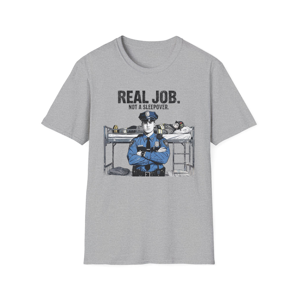 Real Job Not A Sleepover 2 T-Shirt