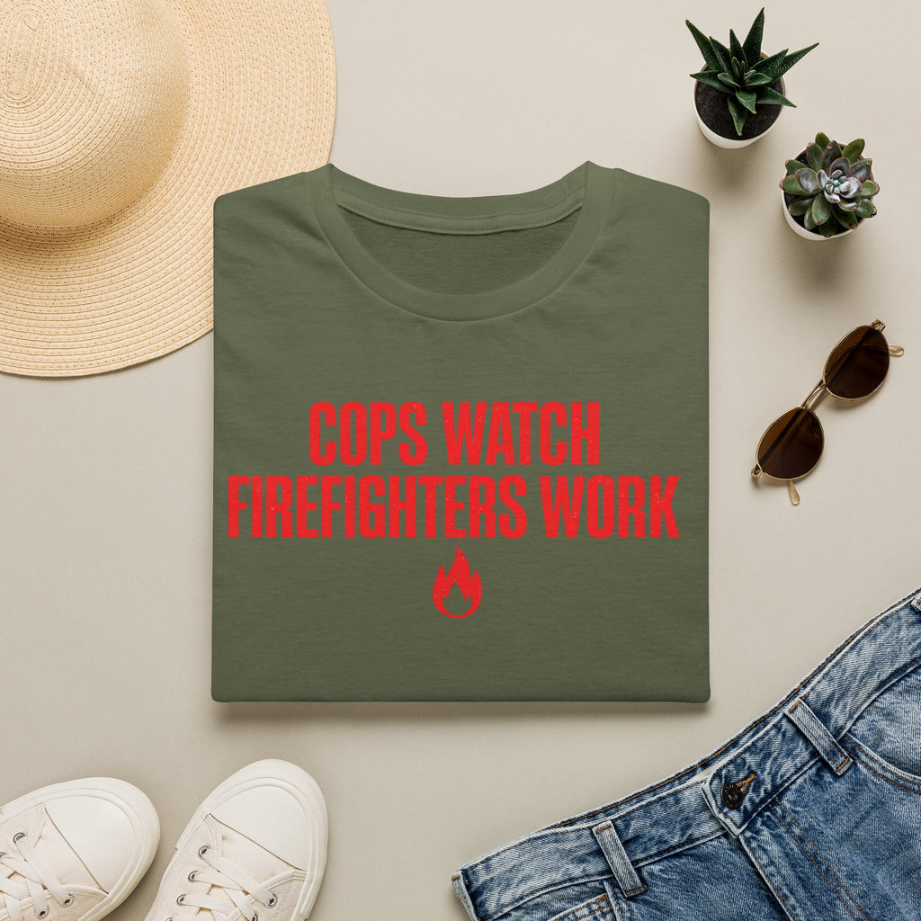 Cops Watch Firefighters Work | Funny Firefighter vs Police Shirt