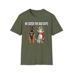 We Catch The Bad Guys | Police Officer Pride Shirt