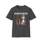 We Catch The Bad Guys | Police Officer Pride Shirt