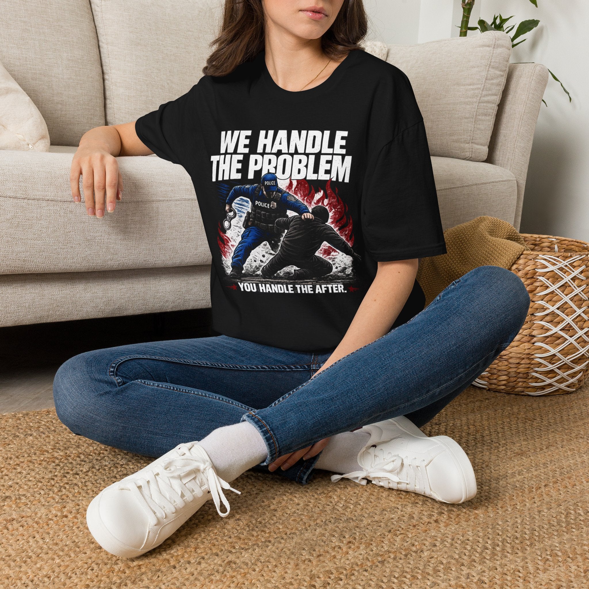 We Handle The Problem You Handle the After | Police Officer Humor Shirt