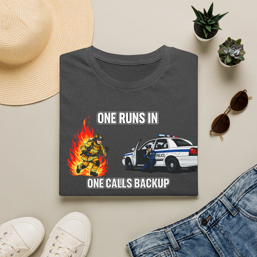 One Runs In One Calls Backup | Firefighter vs Police Humor Shirt