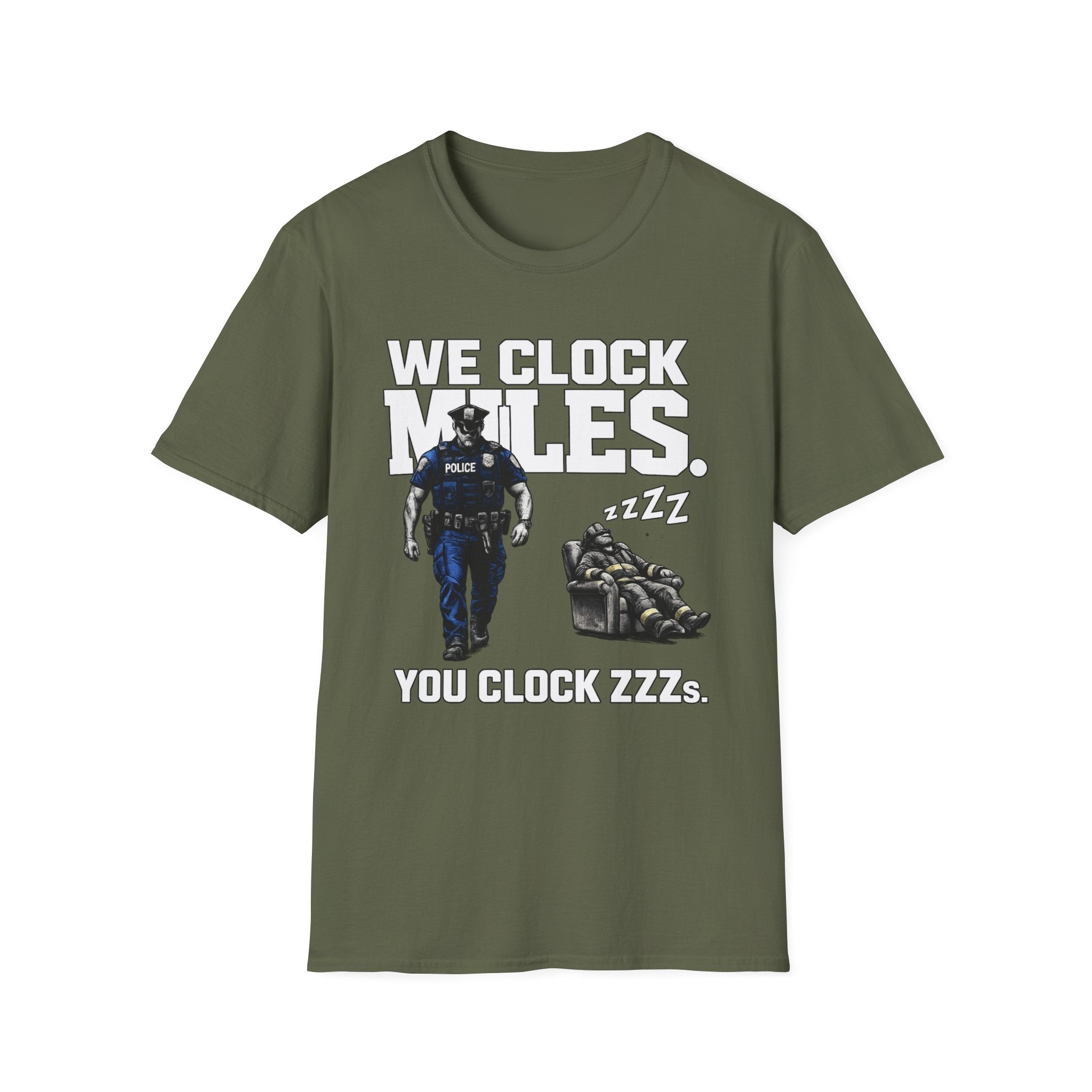 We Clock Miles You Clock Zzzz's | Funny Police vs Firefighter Shirt