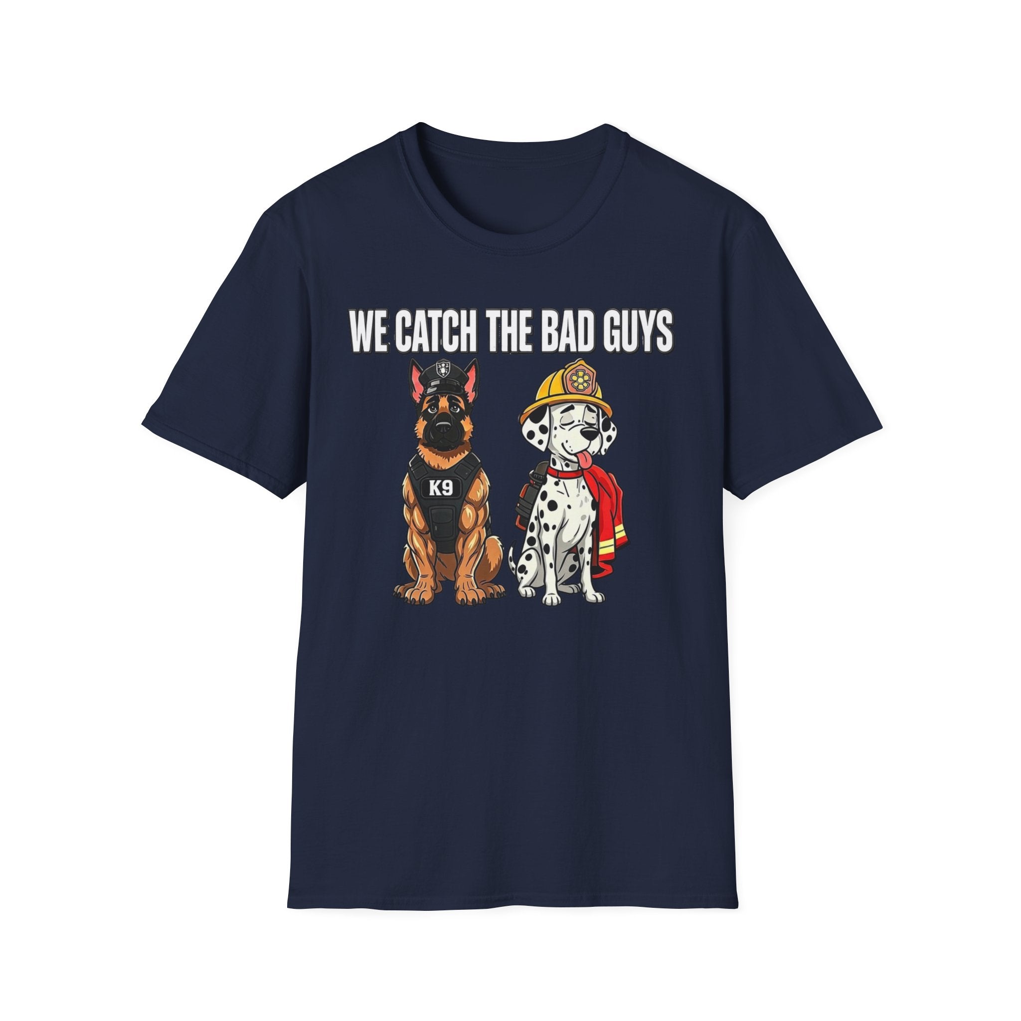 We Catch The Bad Guys | Police Officer Pride Shirt