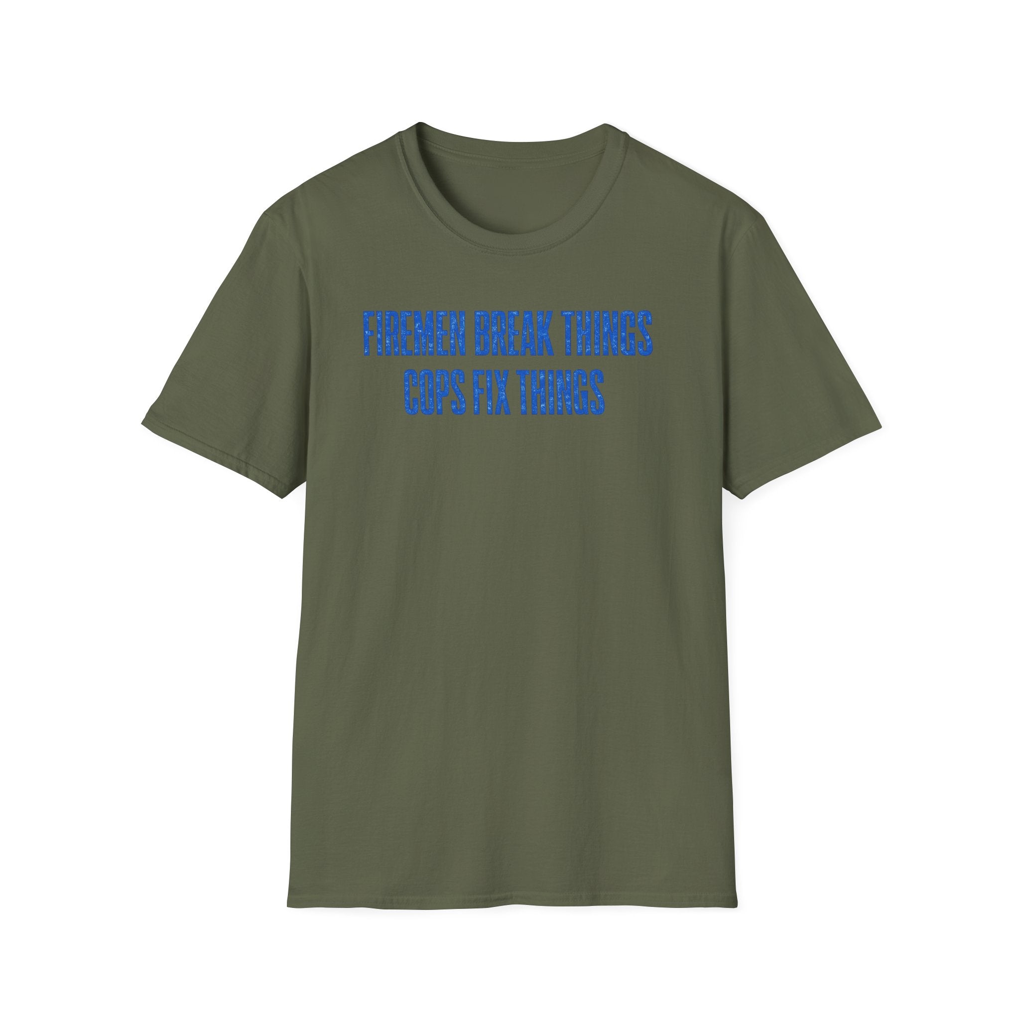 Firemen Break Things Cops Fix Things | Police vs Firefighter Rivalry Shirt