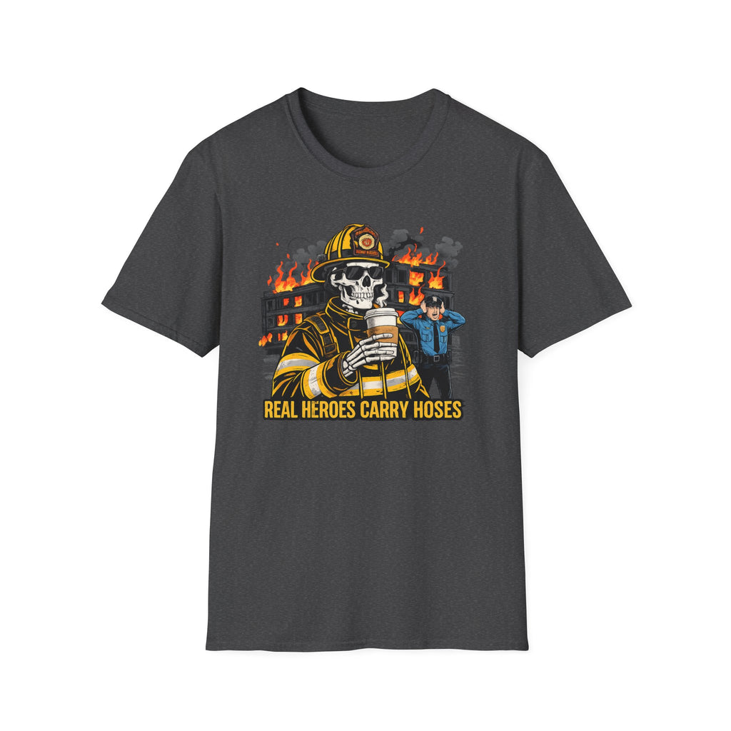 Real Heroes Carry Hoses | Firefighter Pride Shirt