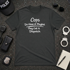 Cops Do Have A Playlist | Funny Police Shirt