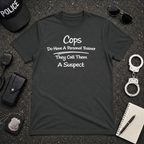 Cops Do Have A Personal Trainer | Funny Police Shirt