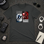 We Chase Suspects You Polish Trucks | Police vs Firefighter Humor Shirt