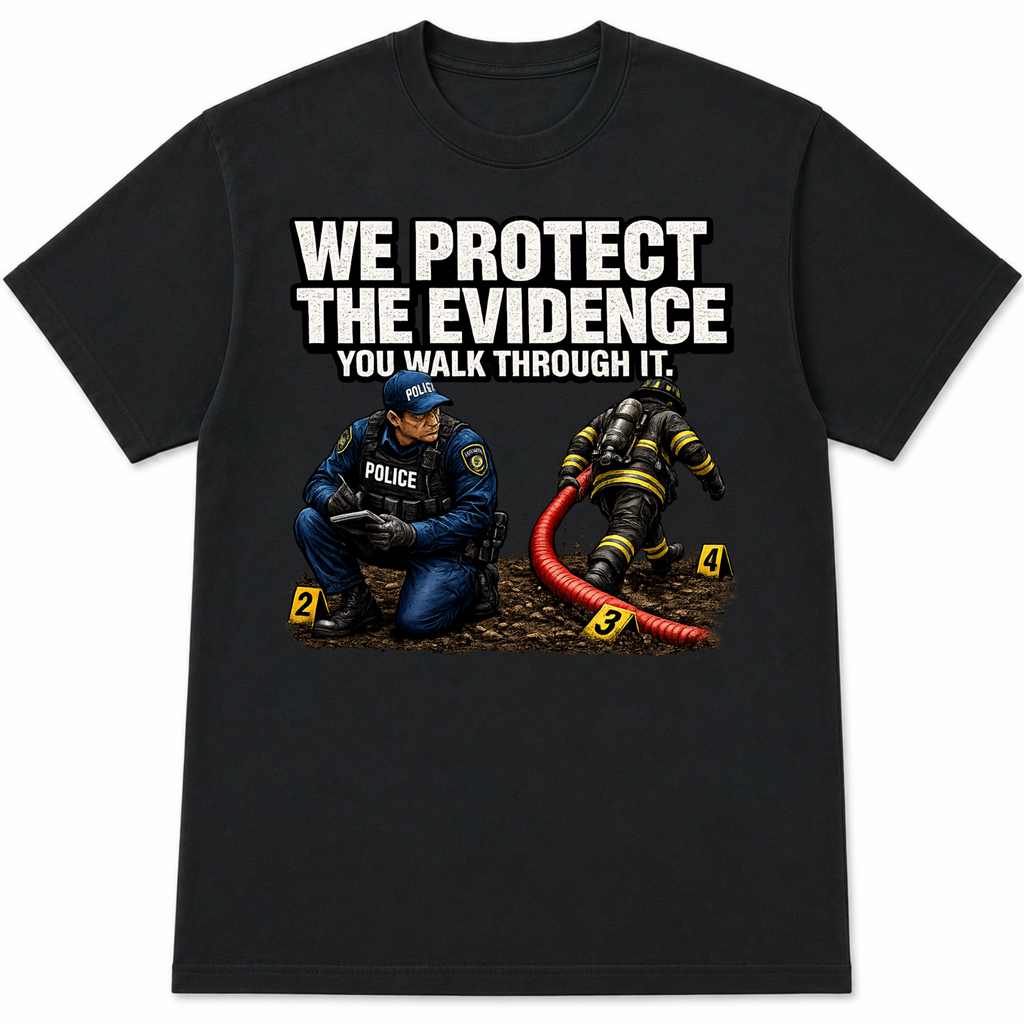 We Protect the Evidence T-Shirt
