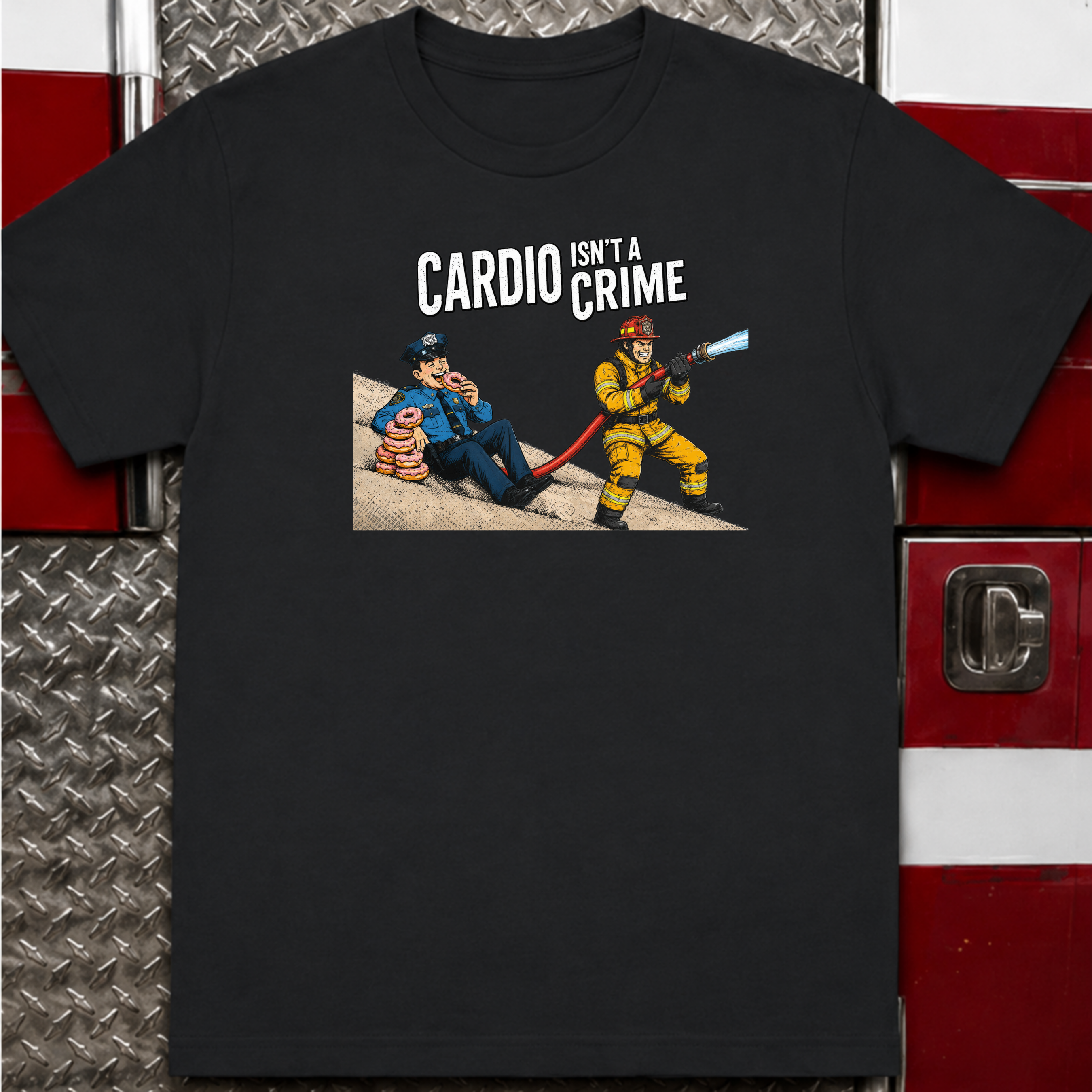 Cardio Isn't A Crime | Firefighter Fitness Humor Shirt