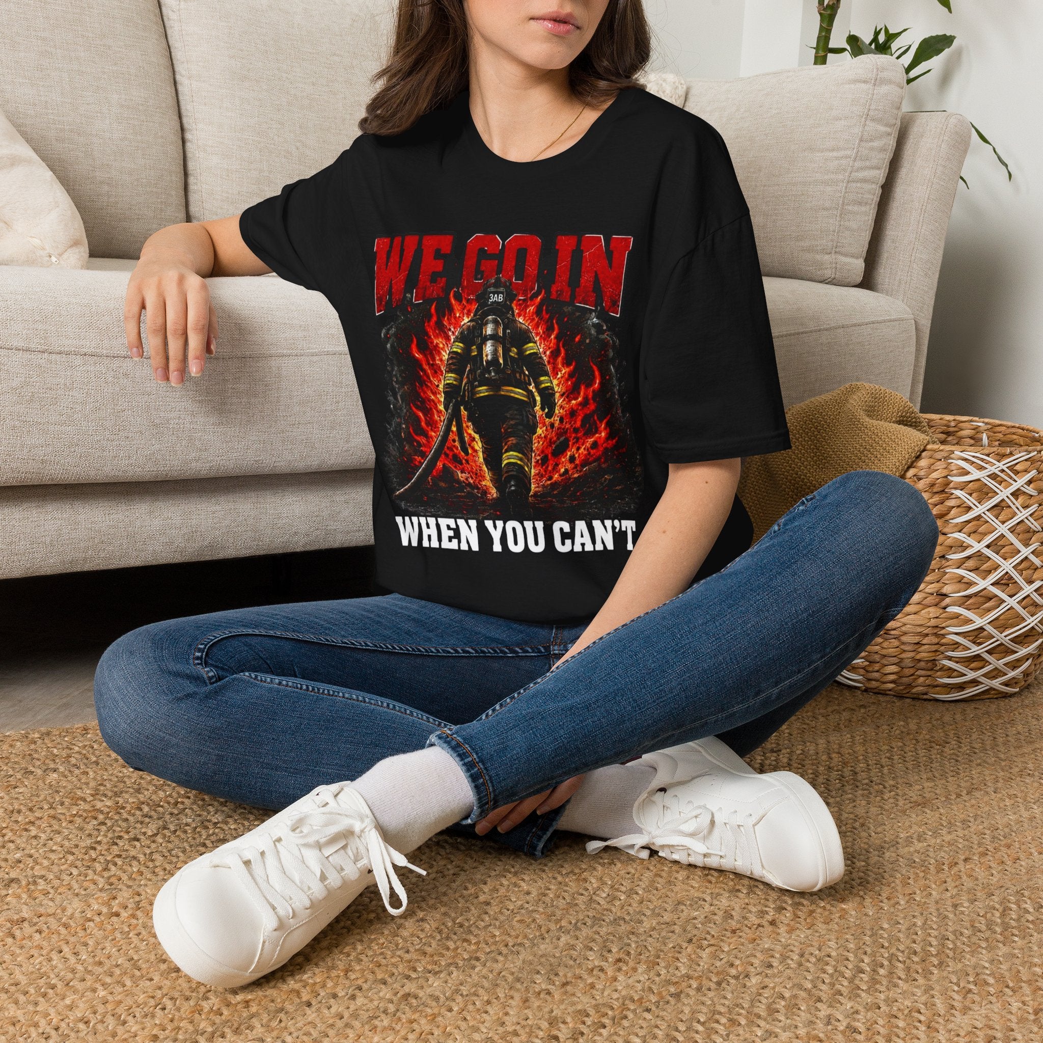 We Go In When You Can't | Firefighter Brotherhood Pride Shirt