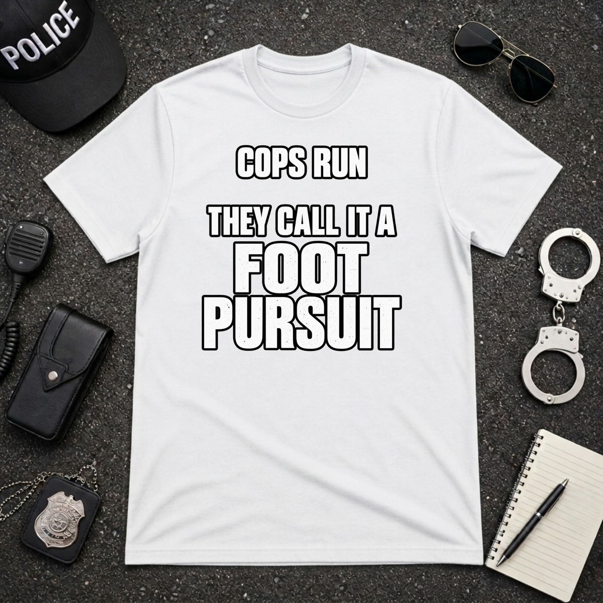 Cops Run T-Shirt