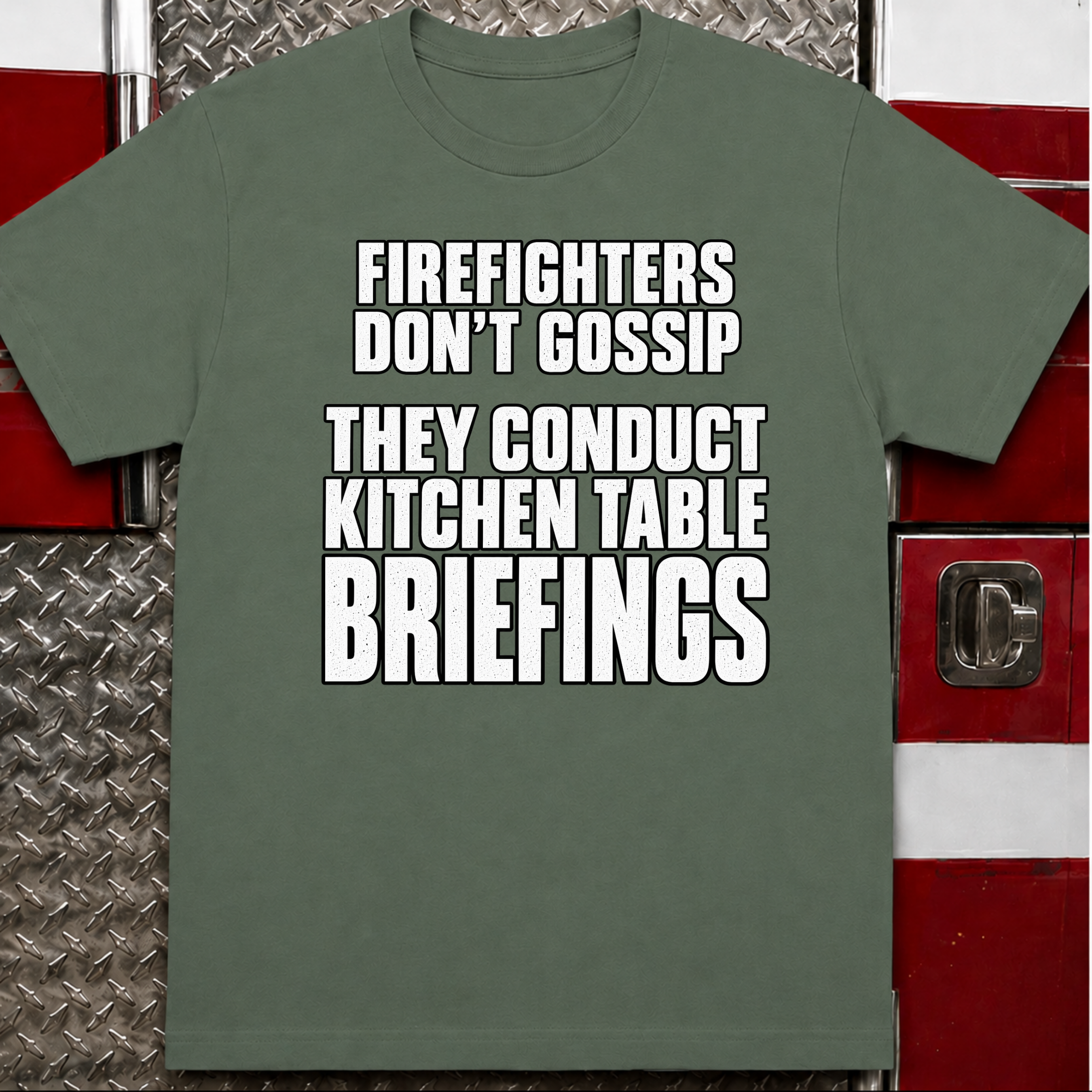Firefighters Don't Gossip Funny Firefighter T-Shirt