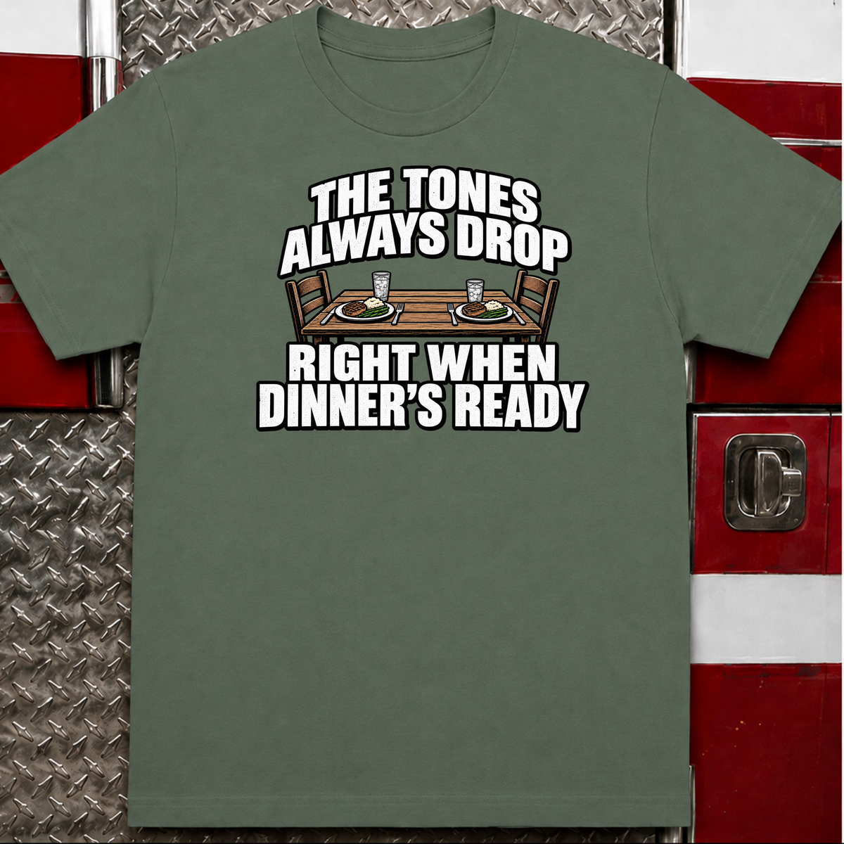 The Tones Always Drop Funny Firefighter T-Shirt