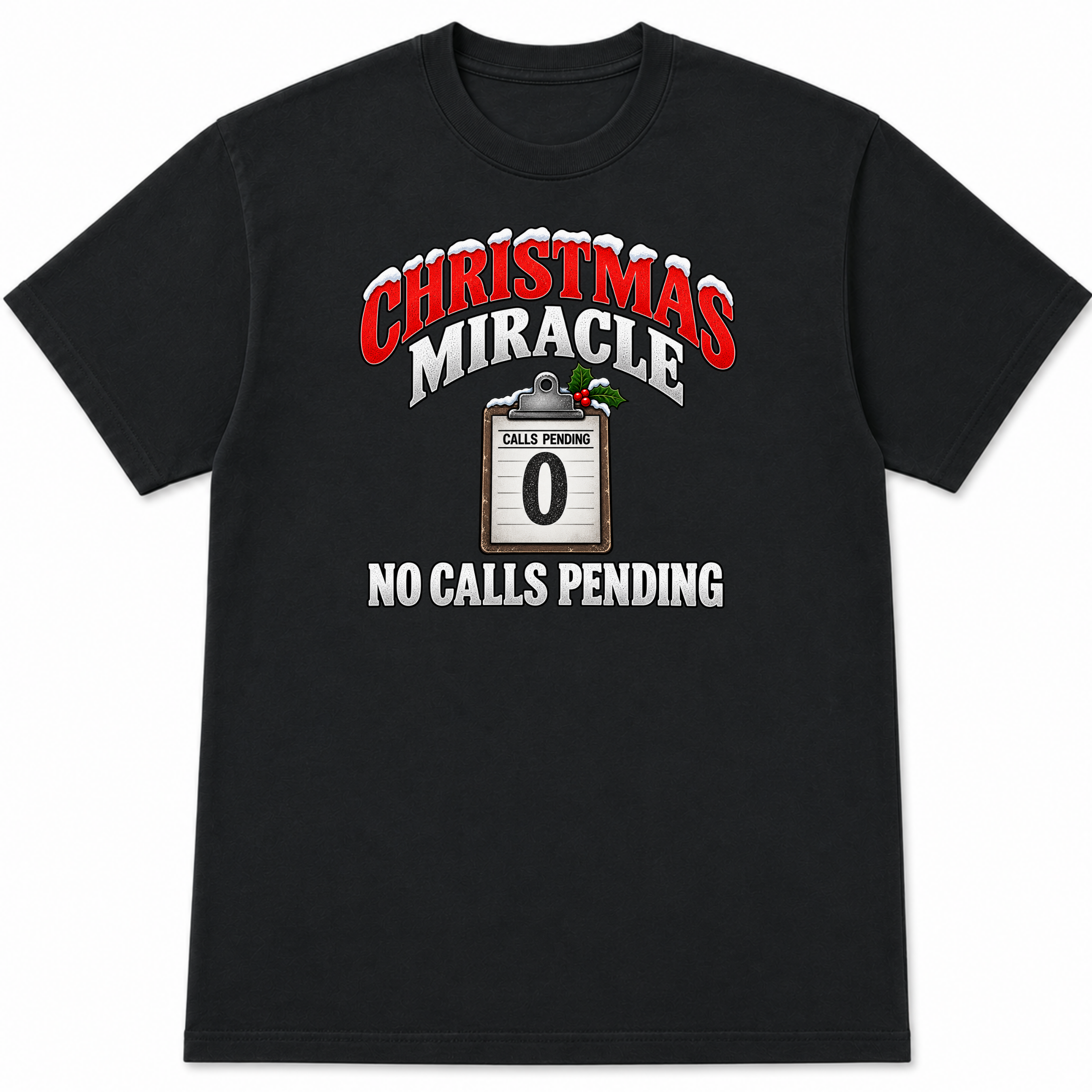 Christmas Miracle No Calls Pending – First Responder Christmas Shirt