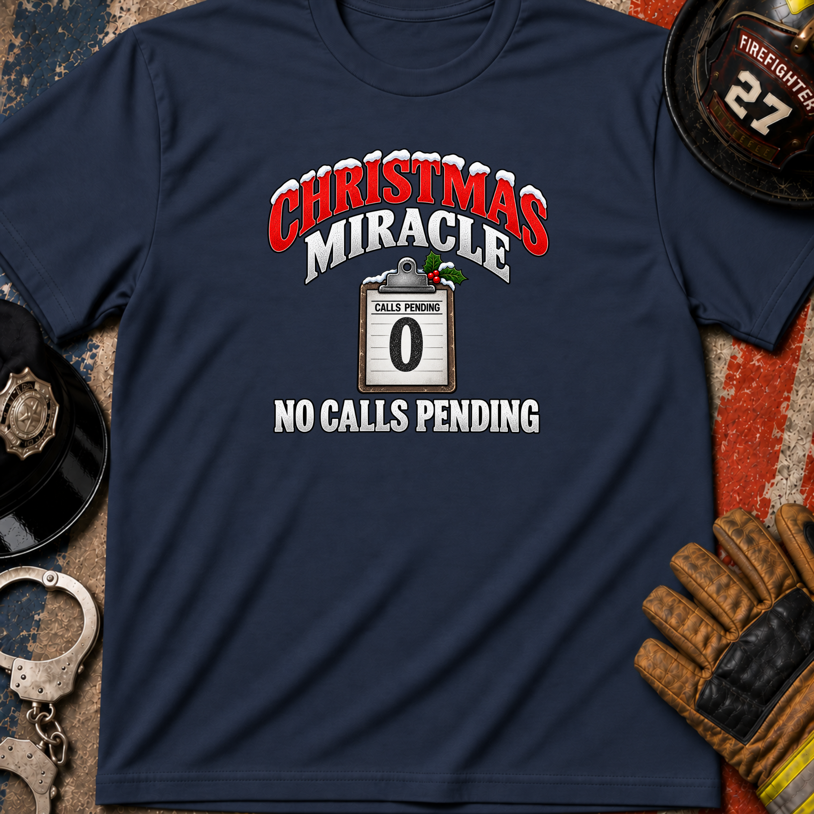 Christmas Miracle No Calls Pending – First Responder Christmas Shirt