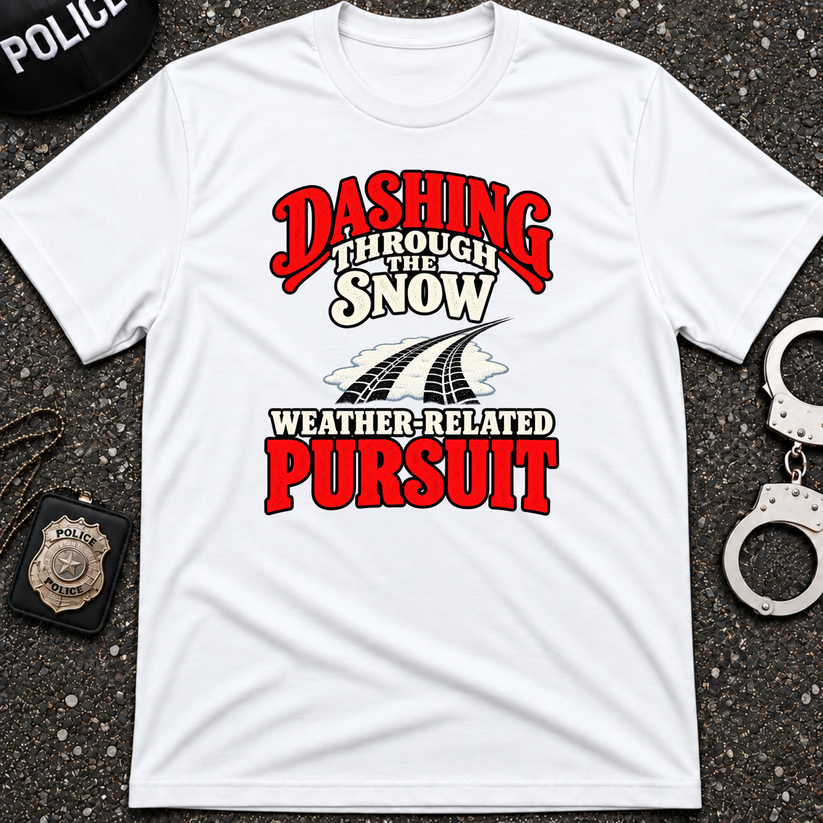 Dashing Through the Snow T-Police Shirt