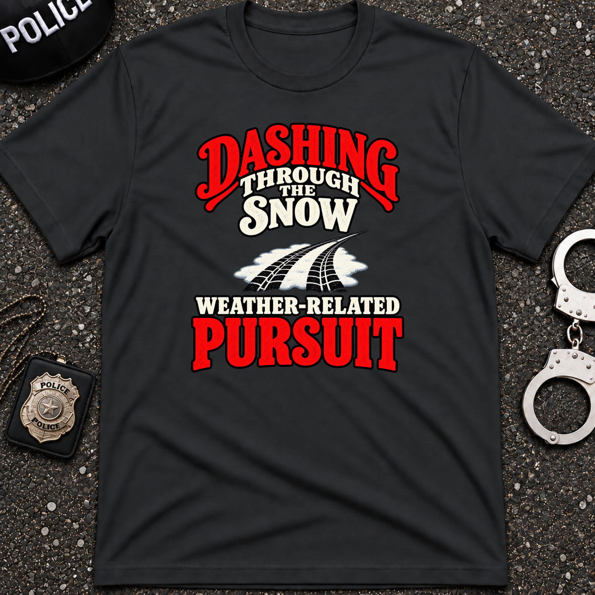Dashing Through the Snow T-Police Shirt