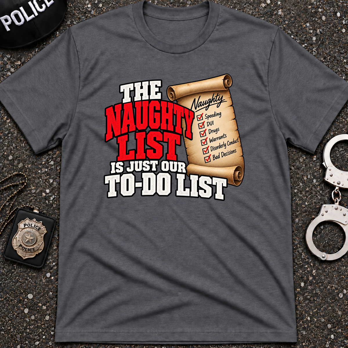 The Naughty List T-Shirt