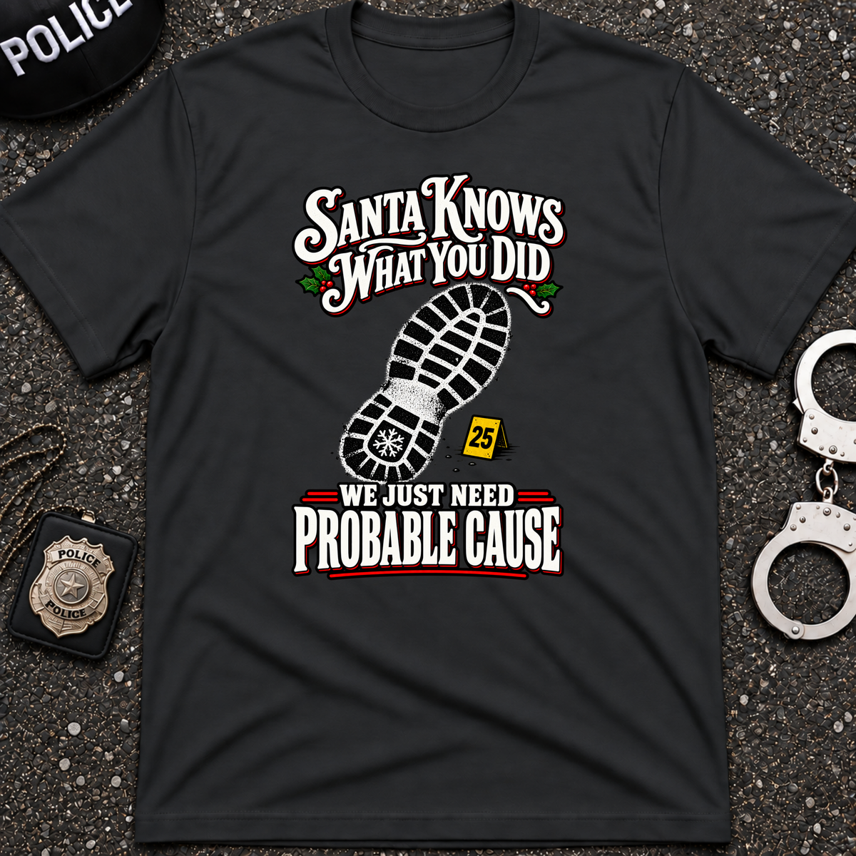 Probable Cause T-Shirt