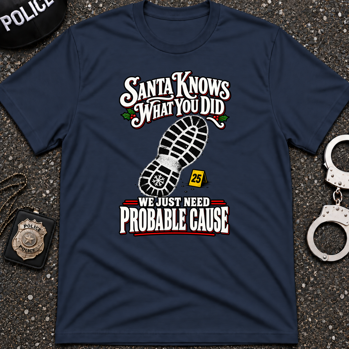 Probable Cause T-Shirt