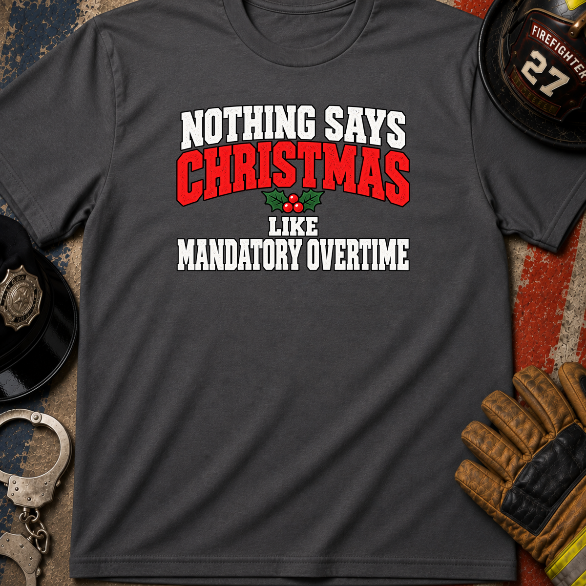 Mandatory Overtime T-Shirt