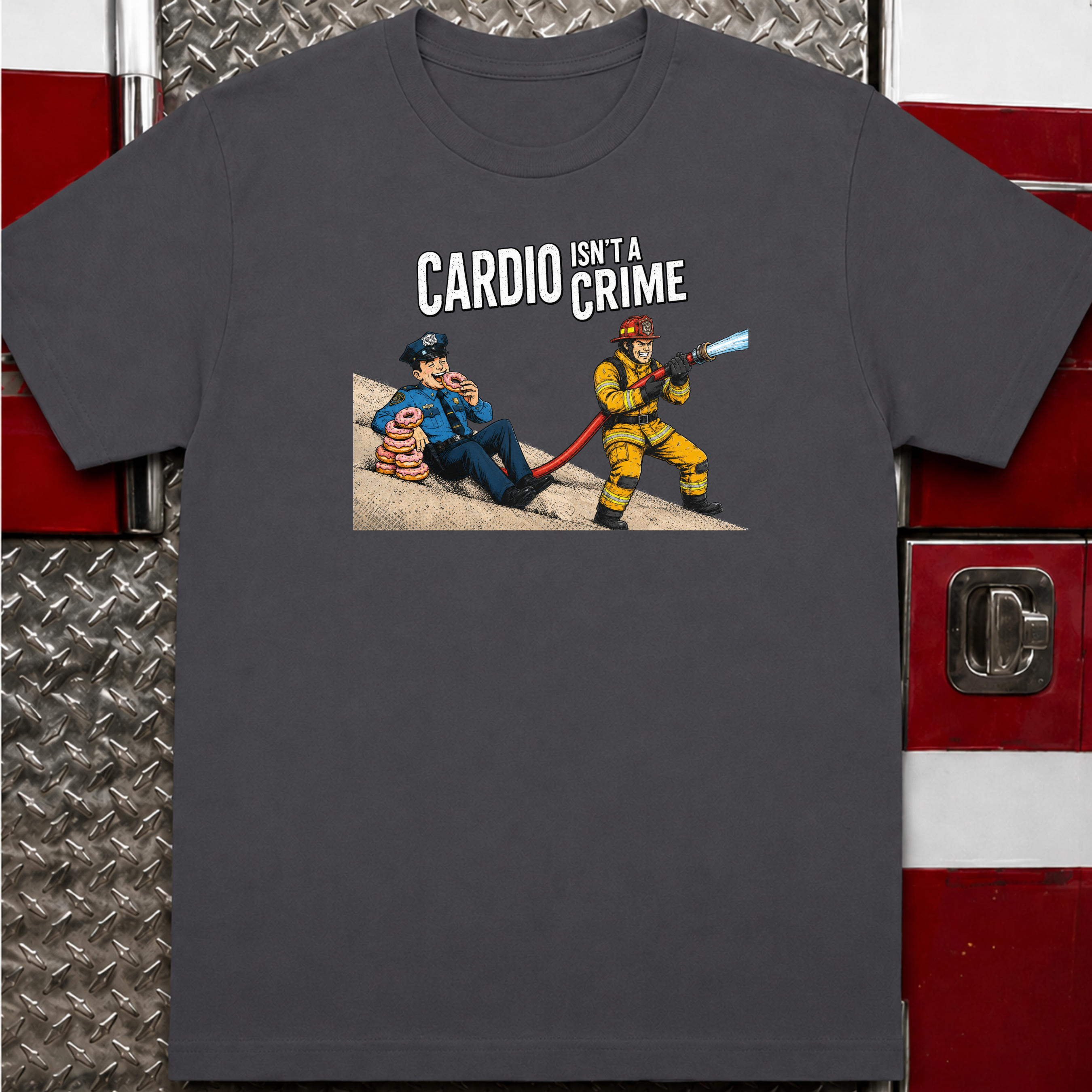 Cardio Isn't A Crime | Firefighter Fitness Humor Shirt