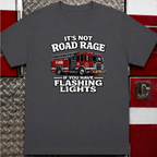 It's Not Road Rage If You Have Flashing Lights Tee