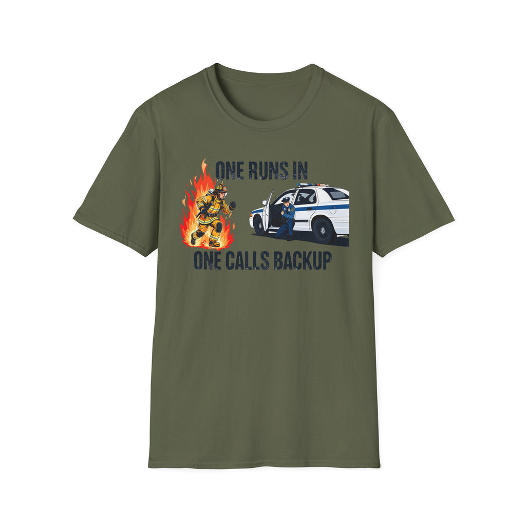 One Runs In One Calls Backup T-Shirt