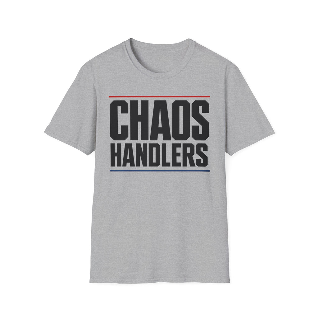 Chaos Handlers T-Shirt