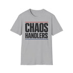 Chaos Handlers T-Shirt