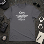 Cops Do Have A Playlist | Funny Police Shirt