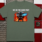 We Do The Hard Part You Watch | Funny Firefighter Shirt