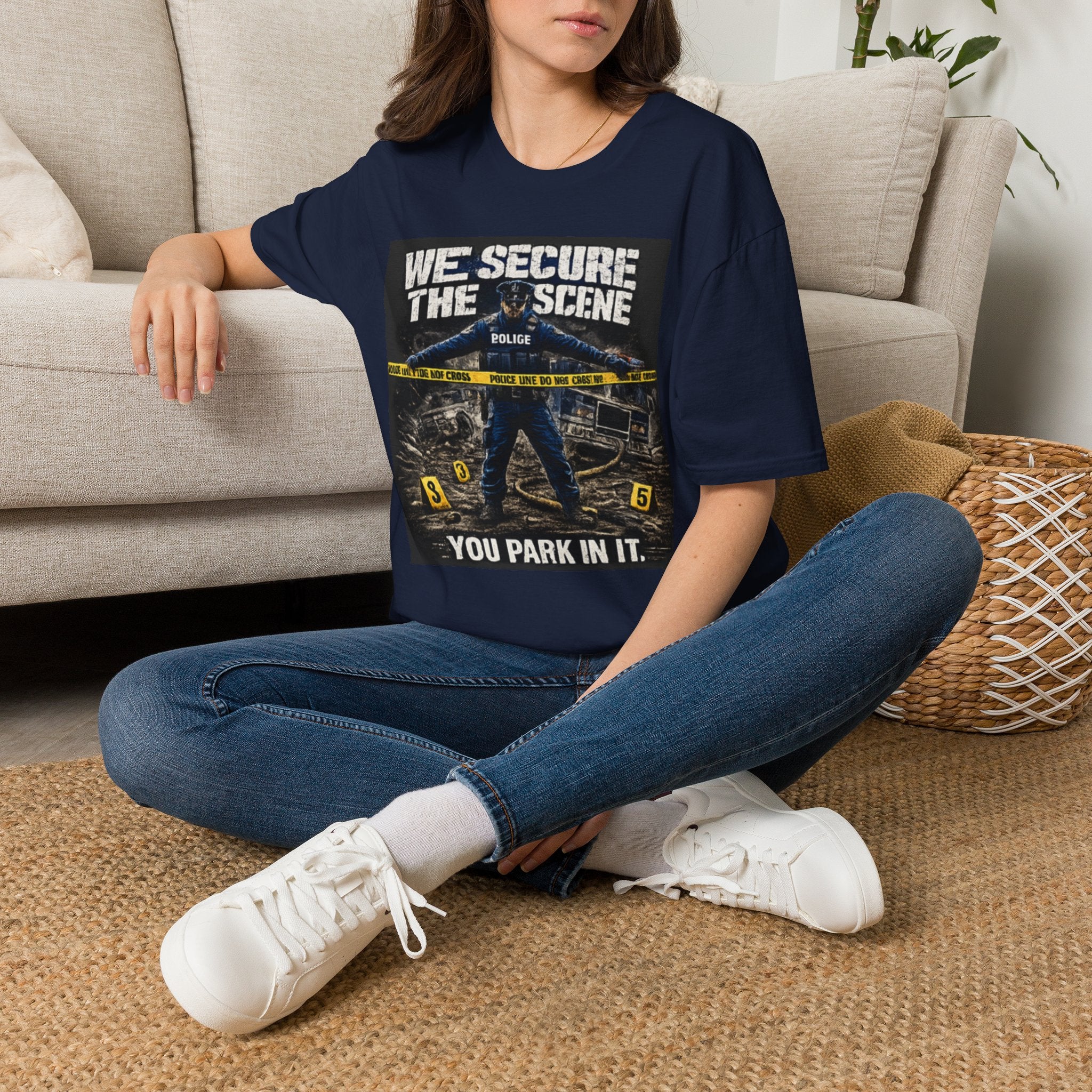 We Secure the Scene You Park in It | Funny Police vs Firefighter Shirt