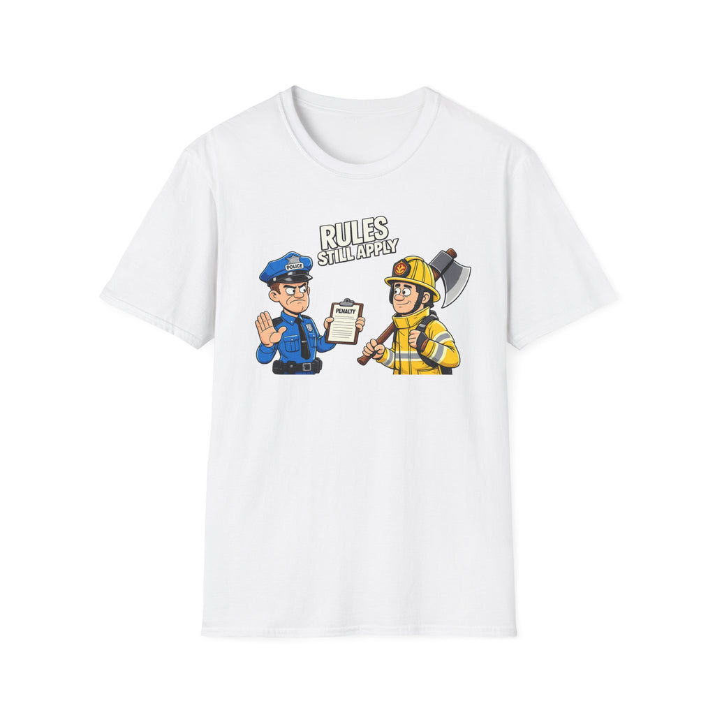 Rules Still Apply | Police Officer Shirt