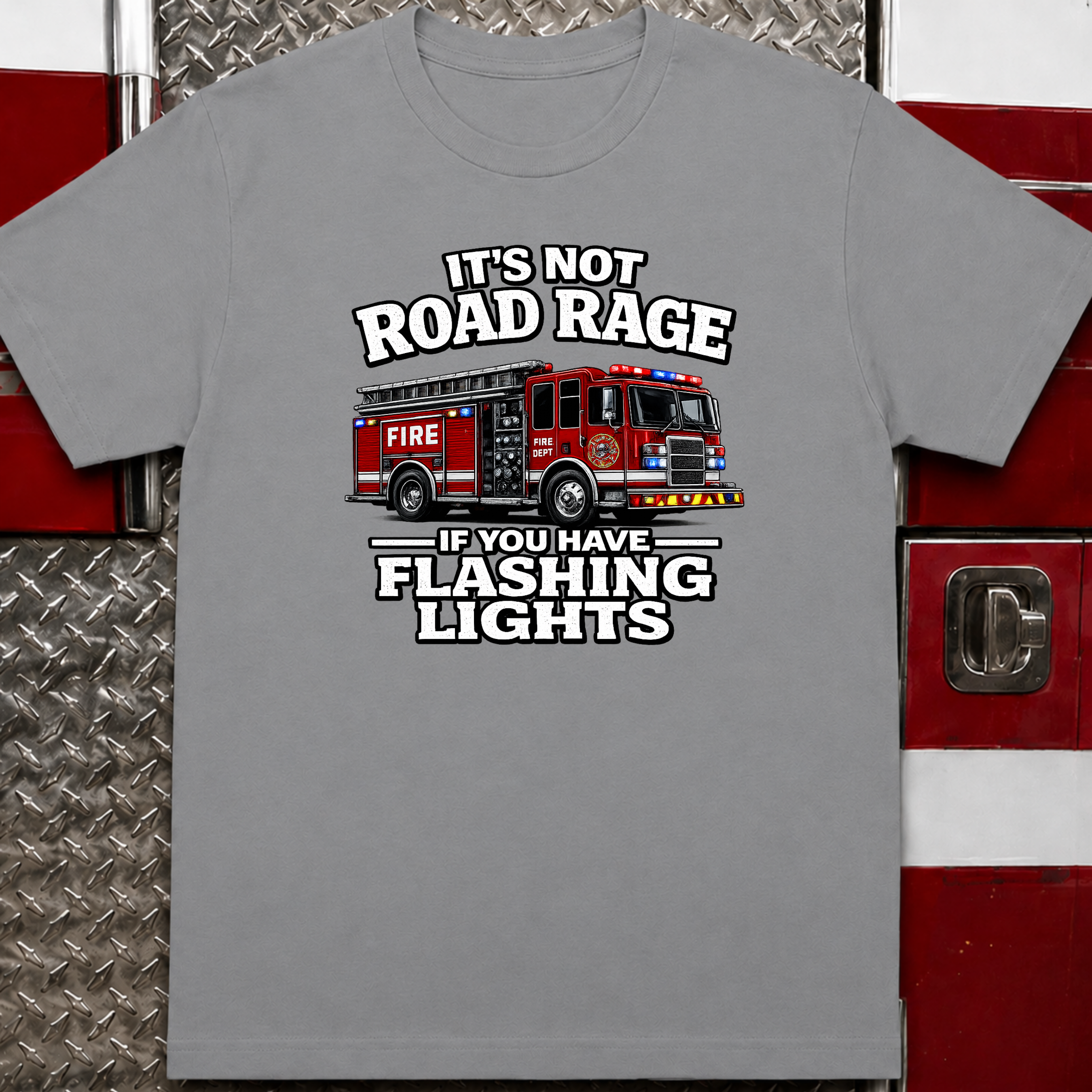It's Not Road Rage If You Have Flashing Lights Tee
