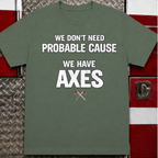 Cops Write Reports Firefighters Write History Tee