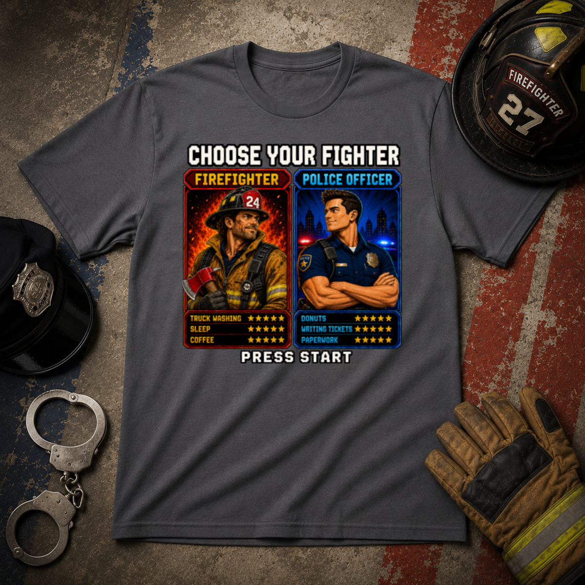 Choose Your Fighter Police vs Firefighter T-Shirt