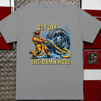 Get Off The Damn Hose | Funny Firefighter vs Police Rivalry Shirt