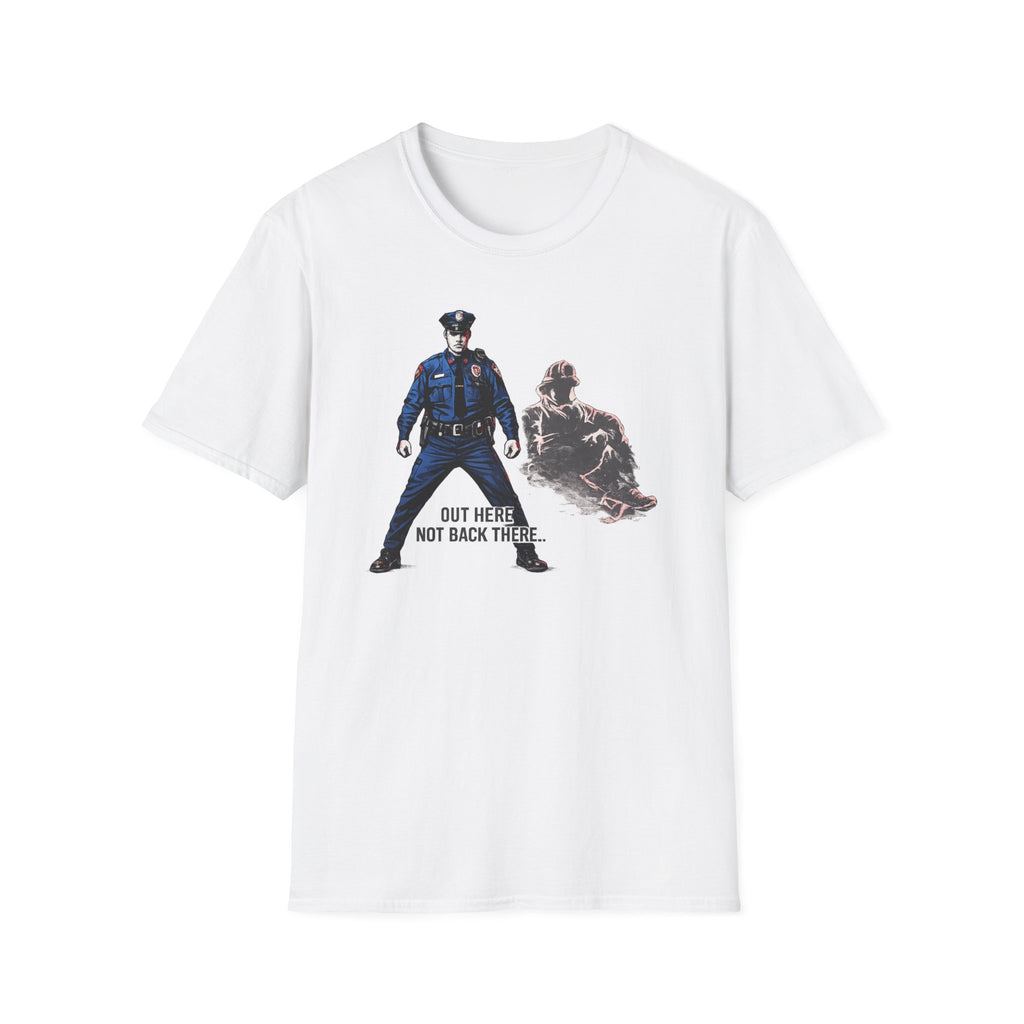 Out Here Not Back There | Police Officer Pride Shirt