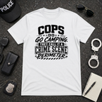 Cops Do Go Camping | Funny Police Shirt