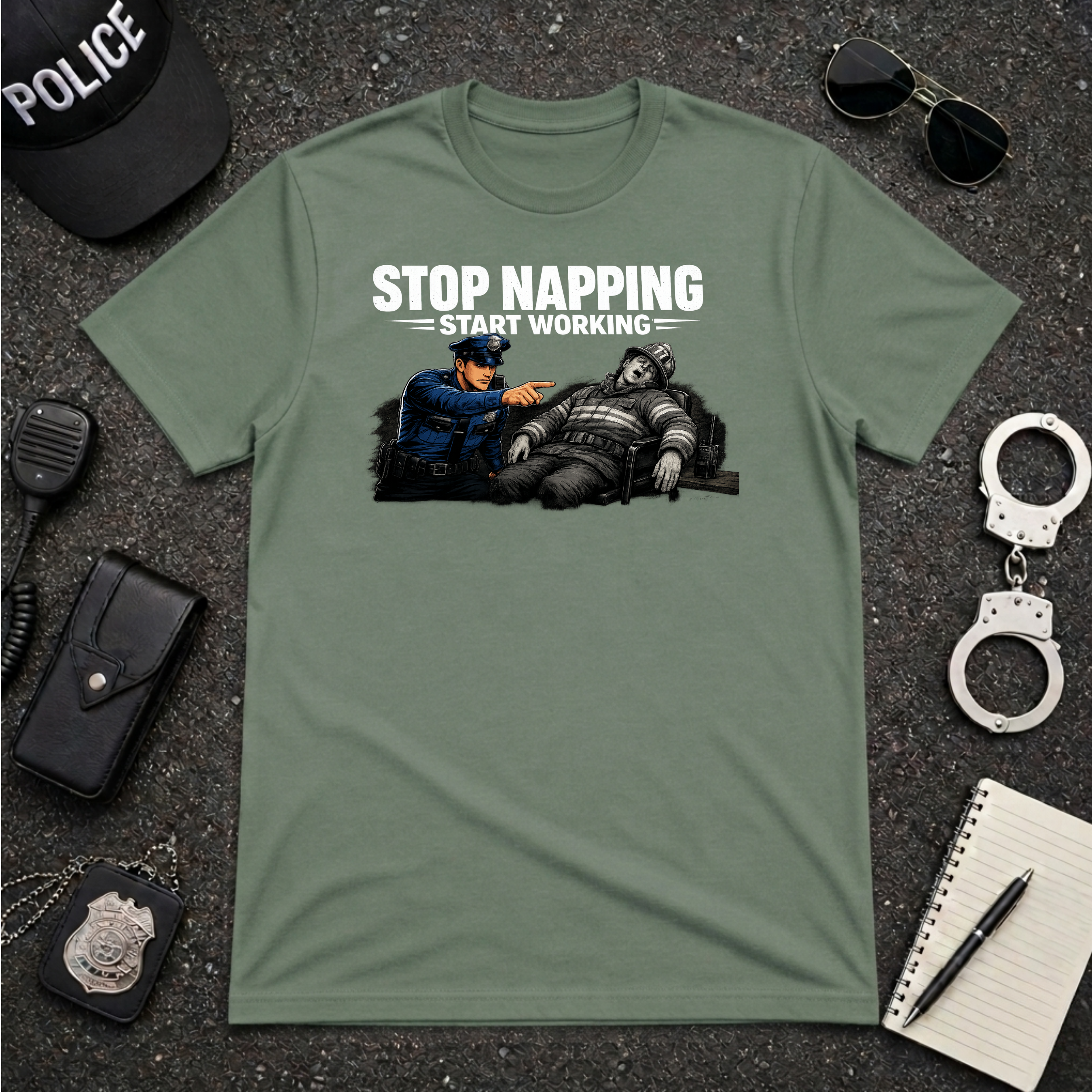 Stop Napping Start Working | Funny Police T-Shirt | Police Gift | First Responder Humor Tee
