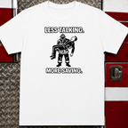 Less Talking More Saving | Firefighter Pride Shirt