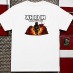 We Go In When It's Bad | Firefighter Brotherhood Shirt