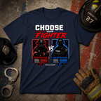 Choose Your Fighter Tee