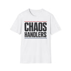 Chaos Handlers T-Shirt