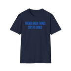 Firemen Break Things Cops Fix Things | Police vs Firefighter Rivalry Shirt