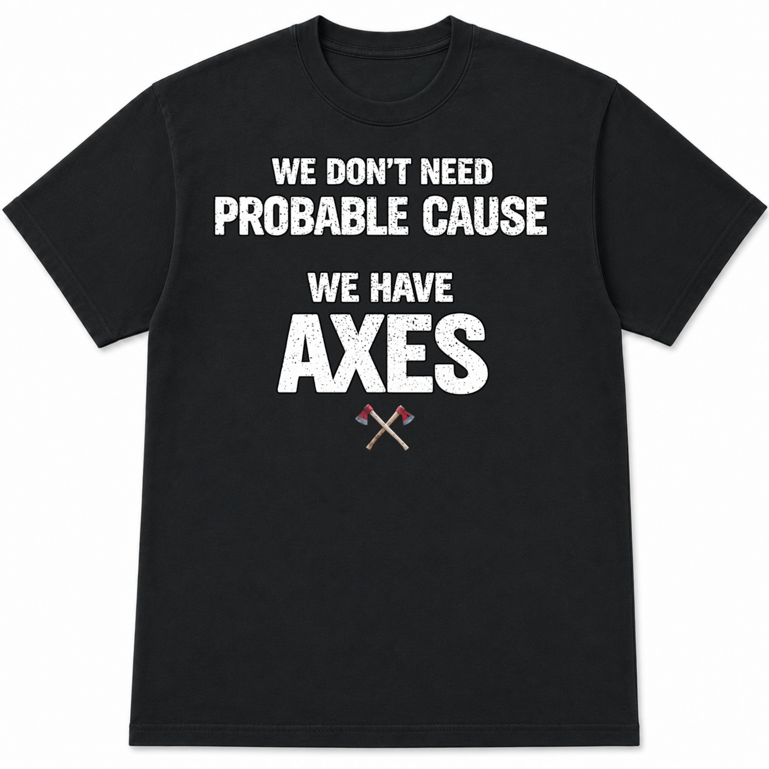 Cops Write Reports Firefighters Write History Tee